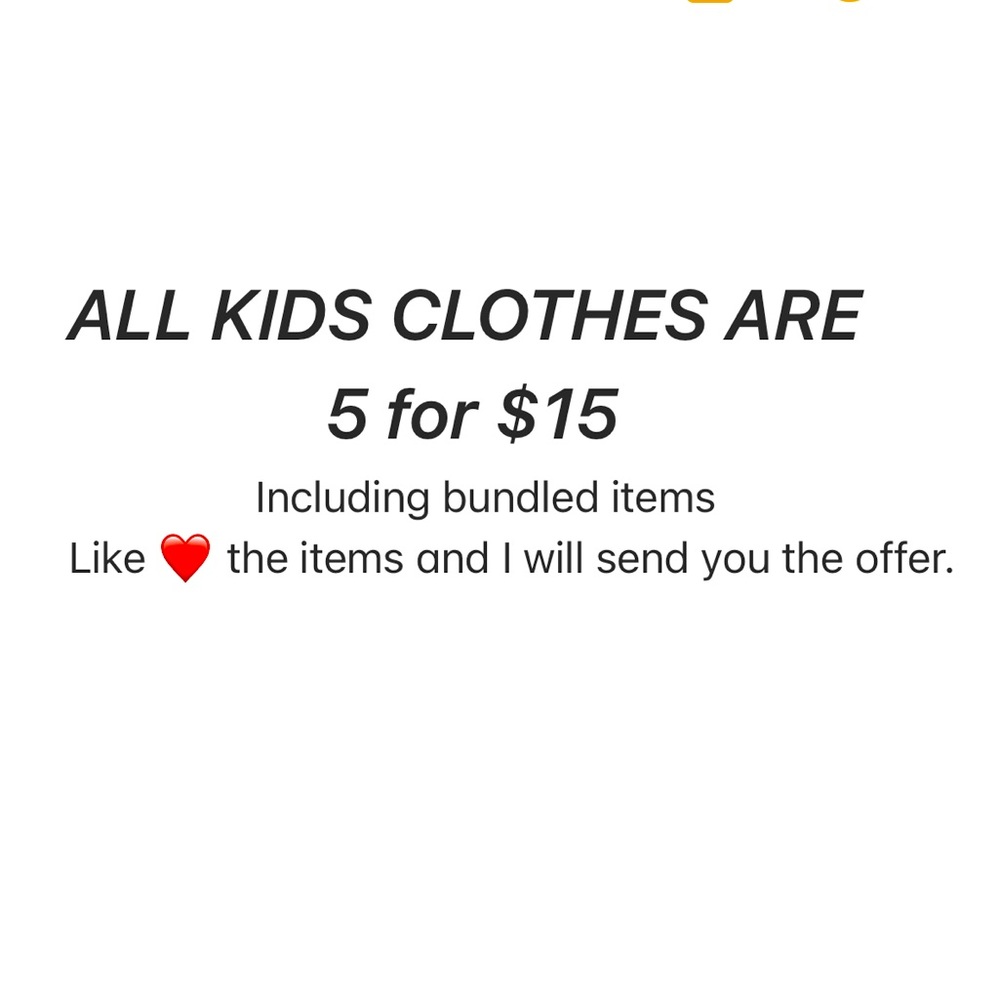 ALL KIDS CLOTHES ARE 5 for $15 INCLUDING BUNDLED ITEMS ☀️⭐️💫👧👶🧒👦